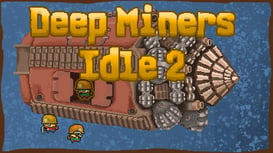 Deep Miners Idle 2