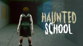 Haunted School