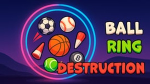 Ball Ring Destruction